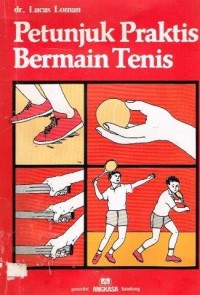 Image of Petunjuk Praktis Bermain Tenis
