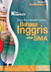 Image of Seri Kuantum : Cara Baru Belajar Cerdas Bahasa Inggris untuk SMA