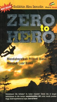 Image of Zero to Hero : Mendahsyatkan Pribadi Biasa Menjadi Luar Biasa