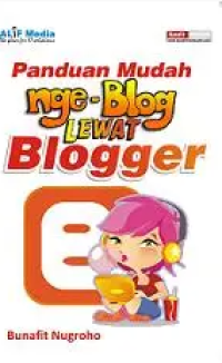 Image of panduan mudah nge blog lewat bloger