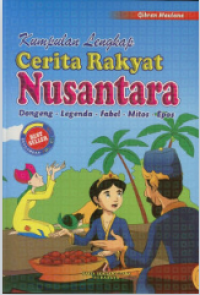 Image of Kumpulan Lengkap Cerita Rakyat Nusantara