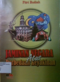 Image of Jaminan Negara Atas Perbedaan keyakinan