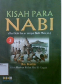 Image of KISAH PARA NABI (Dari Nabi Isa as. sampai Nabi Musa as.) 3