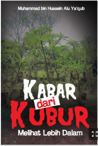 Image of KABAR DARI KUBUR : Melihat Lebih Dalam
