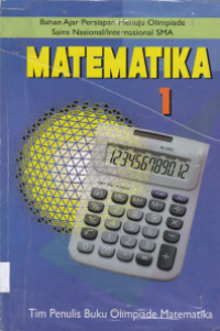 Image of MATEMATIKA 1 : Bahan Ajar Persiapan Menuju Olimpiade