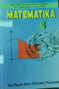 Image of MATEMATIKA 6 : Bahan Ajar Persiapan Menuju Olimpiade