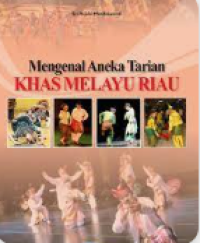 Image of Mengenal Aneka Tarian : Khas Melayu Riau