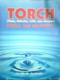 Image of TORCH (Toxo, Rubella, CMV, dan Herpes) Akibat dan Solusinya