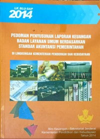 Image of Pedoman Penyusunan Laporan Keuangan Badan Layanan Umum Berdasarkan Standar Akuntansi Pemerintahan di Lingkungan Kementerian Pendidikan dan Kebudayaan