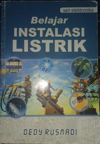 Image of Belajar Instalasi Listrik : Seri Elektronika
