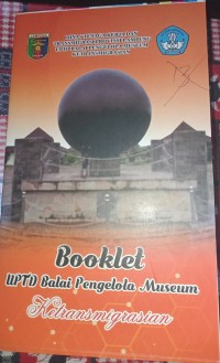 Image of Booklet UPTD Balai Pengelola Museum : Ketransmigrasian
