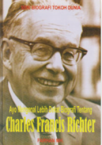 Image of Ayo Mengenal Lebih Dekat Biografi Tentang : Charles Francis Richter