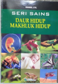 Image of Seri Sains : Daur Hidup Makhluk Hidup