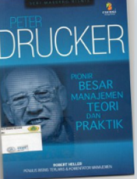 Image of Peter Drucker : pionir besar manajemen teori dan praktik