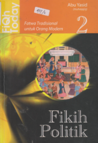 Image of Fiqh Siyasah : Doktrin dan Pemikiran Politik Islam