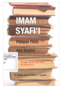 Image of IMAM SYAFI'I Pelopor Fikih dan sastra
