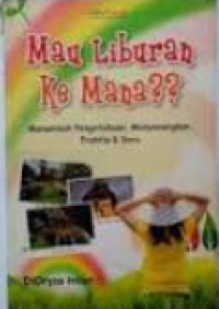 Image of Mau Liburan Kemana?