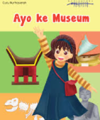 Image of Ayo...!!! berkunjung ke museum = Let's visit museum