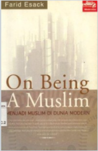 Image of On being a Muslim:menjadi muslim di dunia modern