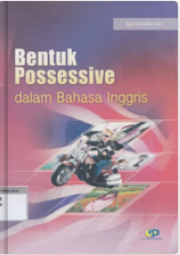 Image of Bentuk Possessive : dalam Bahasa Inggris