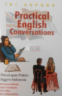Image of Practical English Conversations : Percakapan Praktis Inggris - Indonesia