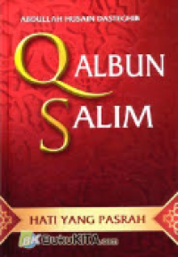 Image of QALBUN SALIM : Hati yang Pasrah
