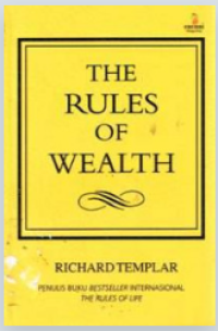 Image of The rules of wealth : pedoman pribadi mencapai kemakmuran