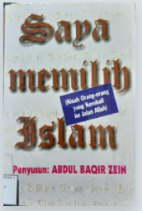 Image of Saya memilih islam (kisah orang-orang yang kembali ke jalan Allah)
Abdul Baqir Zein - Nama Orang;